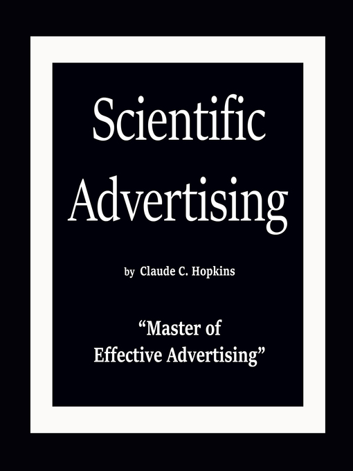 Title details for Scientific Advertising by Claude C. Hopkins - Available